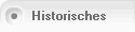       Historisches